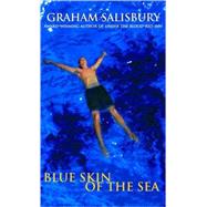 Blue Skin of the Sea by SALISBURY, GRAHAM, 9780440219057