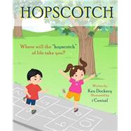 Hopscotch by Dockery, Ken; Cenizal, I., 9781505319057