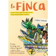 La Finca by Parker, Corky, 9781595349057