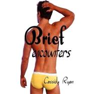 Brief Encounters by Ryan, Cassidy, 9781603709057