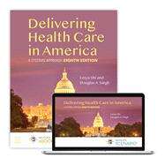 BU-Delivering Health Care in America with the Navigate Scenario for Health Care Delivery by Shi, Leiyu; Singh, Douglas A., 9781284239058