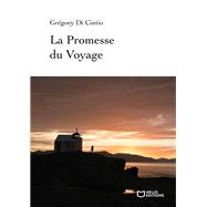 La Promesse du Voyage by Gr�gory Di Cintio, 9782386279058