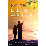 La plus belle anne de sa vie by Diana Rosie, 9782824609058