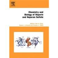 Chemistry and Biology of Heparin and Heparan Sulfate by Garg, Hari; Linhardt, Robert; Hales, Charles, 9780080529059