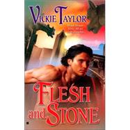 Flesh and Stone by Taylor, Vickie, 9780425209059