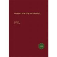 Organic Reaction Mechanisms 2006 An annual survey covering the literature dated January to December 2006 by Knipe, A. C., 9780470519059