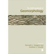 The Sage Handbook of Geomorphology by Kenneth J Gregory, 9781412929059