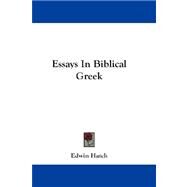 Essays in Biblical Greek by Hatch, Edwin, 9781432659059