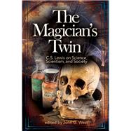 The Magician's Twin by West, John G., 9781936599059