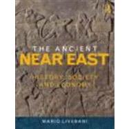 The Ancient Near East: History, Society and Economy by Liverani; Mario, 9780415679060