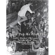 From Pop to the Pit by Horowitz, Wendy; Rice, Christina, 9781505669060