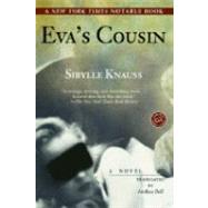 Eva's Cousin by KNAUSS, SIBYLLE, 9780345449061