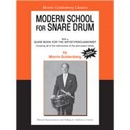 Modern School for Snare Drum by Goldenberg, Morris; Cirone, Anthony J. (Editor), 9780757909061