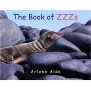 The Book of ZZZs by ALDA, ARLENE, 9780887769061