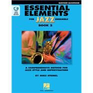 Essential Elements for Jazz Ensemble Book 2 - Eb Baritone Saxophone by Steinel, Mike, 9781495079061