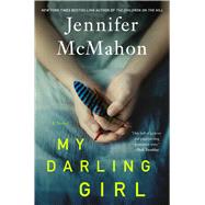 My Darling Girl by McMahon, Jennifer, 9781668019061
