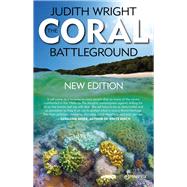 The Coral Battleground by Wright, Judith, 9781742199061
