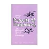 Pursuits of Happiness by Cavell, Stanley, 9780674739062