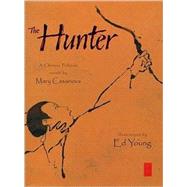 The Hunter by Casanova, Mary; Young, Ed, 9780689829062