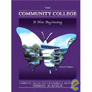 The Community College: A New Beginning by Aguilar, Linda S.; Hopper, Sandra J.; Kuzlik, Therese M., 9780757519062