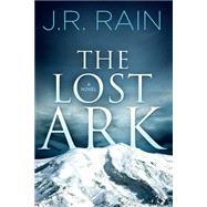 The Lost Ark by Rain, J. R., 9781502509062