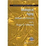 Biological Aging by Tollefsbol, Trygve O., 9781627039062