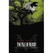 The Isle of Blood by Henry, William James; Yancey, Rick, 9780606269063