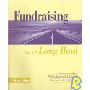 Fundraising for the Long Haul by Klein, Kim, 9781890759063