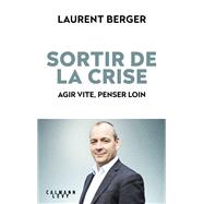 Sortir de la crise by Laurent Berger, 9782702169063