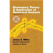 Elementary Theory and Application of Numerical Analysis Revised Edition by Moursund, David G.; Duris, Charles S.; Miller, James E., 9780486479064