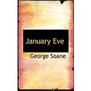 January Eve by Soane, George, 9780554859064