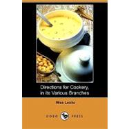 Directions for Cookery, in Its Various Branches by Leslie, Miss, 9781406559064