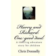 Harry and Richard by Donnelly, Chris, 9781451559064