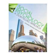 Social Psychology: A Storytelling Approach by Newman, Leonard, 9781516519064