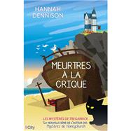 Meurtres  la crique by Hannah Dennison, 9782824619064