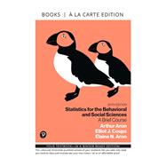 Statistics for the Behavioral and Social Sciences A Brief Course, Books a la Carte by Aron, Arthur, Ph.D.; Coups, Elliot J., Ph.D.; Aron, Elaine N., Ph.D., 9780205989065