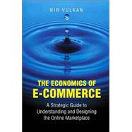 The Economics of E-Commerce by Vulkan, Nir, 9780691089065