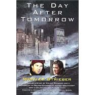The Day After Tomorrow by Whitley Strieber, 9780743489065