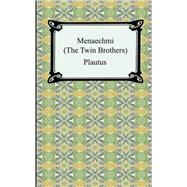 Menaechmi,: Or the Twin-brothers by Plautus; Riley, Henry Thomas, 9781420929065