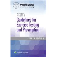 ACSM's Guidelines for Exercise Testing and Prescription by American College of Sports Medicine, 9781496339065