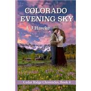 Colorado Evening Sky by Hawke, A. J., 9781500979065