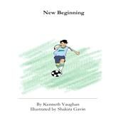 New Beginning by Vaughan, Kenneth; Gavin, Shakira, 9781508519065