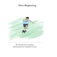 New Beginning by Vaughan, Kenneth; Gavin, Shakira, 9781508519065