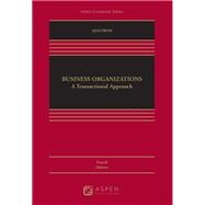Business Organizations A Transactional Approach [Connected eBook with Study Center] by Sjostrom, William K., 9781543859065
