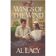 Wings of the Wind by Lacy, Al, 9781590529065