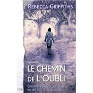 Le chemin de l'oubli by Rebecca Griffiths, 9782824609065