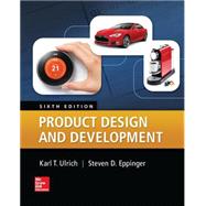 Product Design and Development 6E by Ulrich, Karl;Eppinger , Steven, 9780078029066