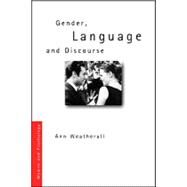 Gender, Language and Discourse by Weatherall,Ann, 9780415169066