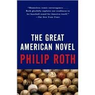 The Great American Novel by ROTH, PHILIP, 9780679749066