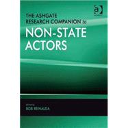 The Ashgate Research Companion to Non-state Actors by Reinalda,Bob;Reinalda,Bob, 9780754679066